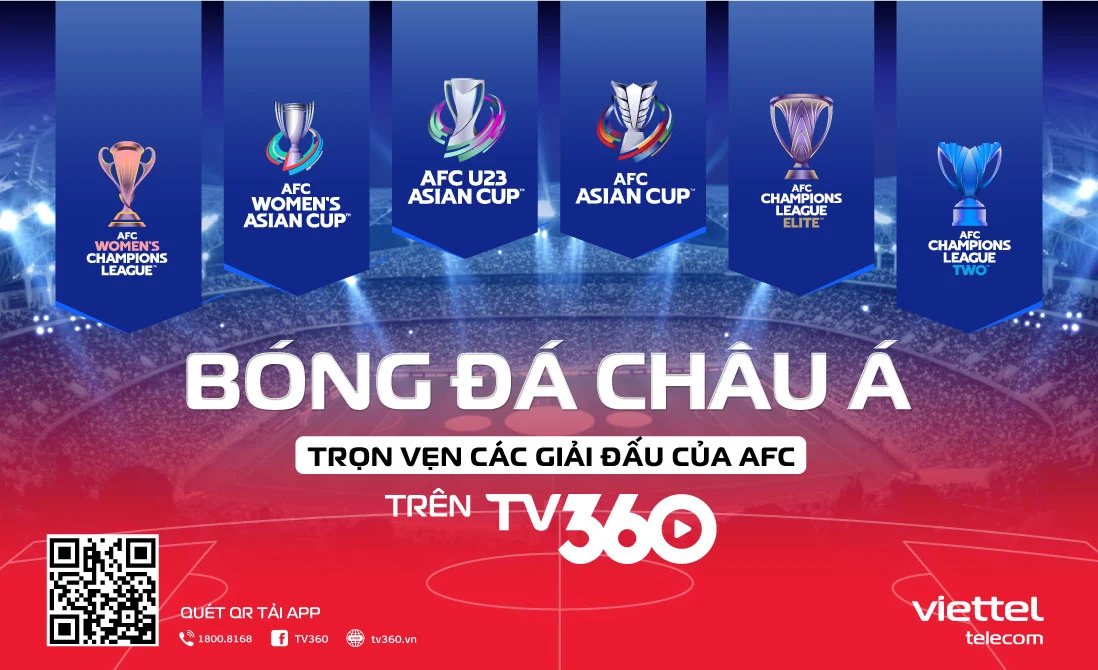 TV360 – SỞ HỮU TRỌN VẸN BẢN QUYỀN AFC TẠI VIỆT NAM